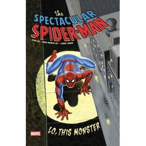 Spectacular Spider-Man: Lo, This Monster Treasury Edition -- Stan Lee